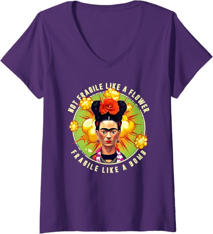 Women's 'Not Fragile Like A Flower, Fragile Like A Bomb' Mexican Quote V-Neck Women T-Shirt