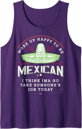 Funny Chicano Vintage Men Tank Top - Woke Up Happy To Be Mexican