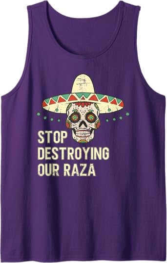 Stop Destroying Our Raza Mexican Chicano Skull Hombre Men Tank Top – Bold Graphic Tees for Proud Chicanos