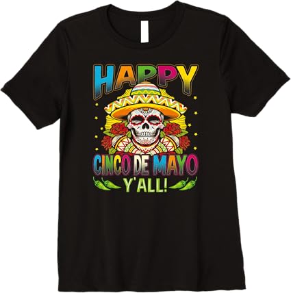 Cinco De Mayo Party Women T-Shirt - Happy Cinco De Mayo Y'All Premium Shirt
