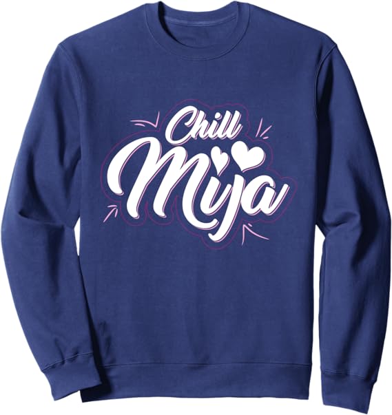 Chill Mija Latina Mujer Mexican Women Cute Vintage Sweatshirt - Stylish and Cozy