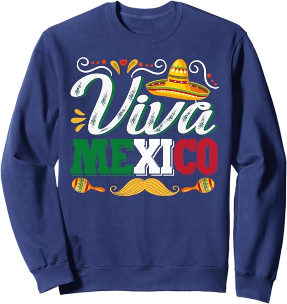 Cinco de Mayo Party Sweatshirt - Viva Mexico Mexican Celebration Apparel