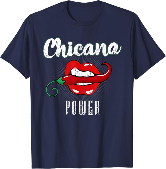 Chicana Power Latina Mexicana Men T-Shirt - Proud Mexican Apparel