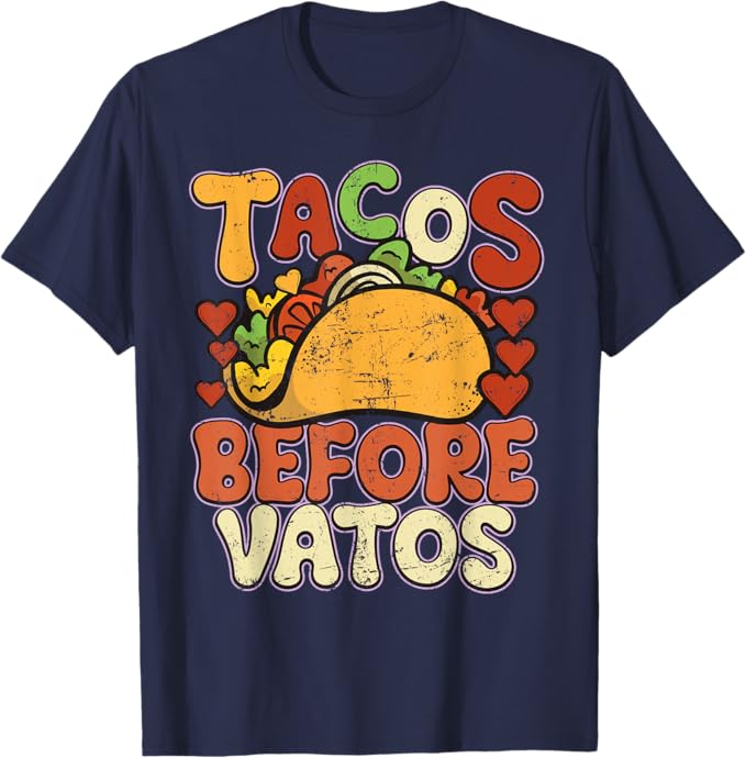 Funny Vintage Mexican Chicano Men T-Shirt - Tacos Before Vatos