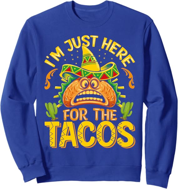 Cinco de Mayo Party Sweatshirt - Perfect for Taco Lovers