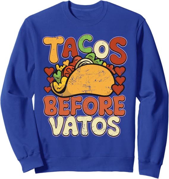 Funny Vintage Mexican Chicano Sweatshirt - 'Tacos Before Vatos' Design