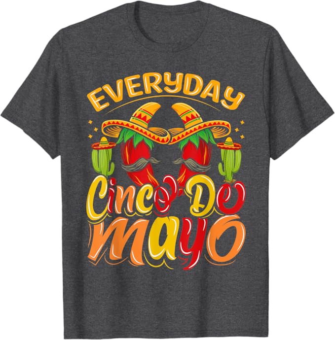 Cinco De Mayo Mexican Party Men T-Shirt – Celebrate Every Day in Style