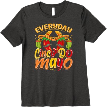 Cinco de Mayo Mexican Party Premium Women T-Shirt – Everyday Wear