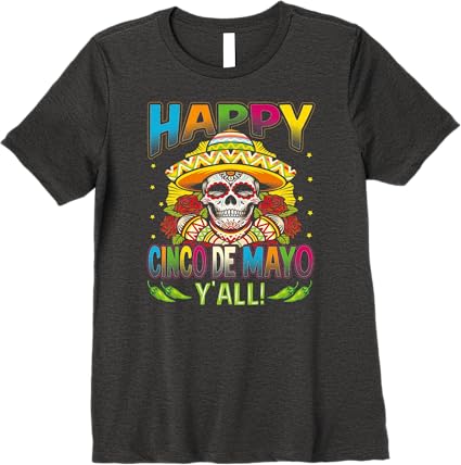 Cinco De Mayo Party Women T-Shirt - Happy Cinco De Mayo Y'All Premium Shirt