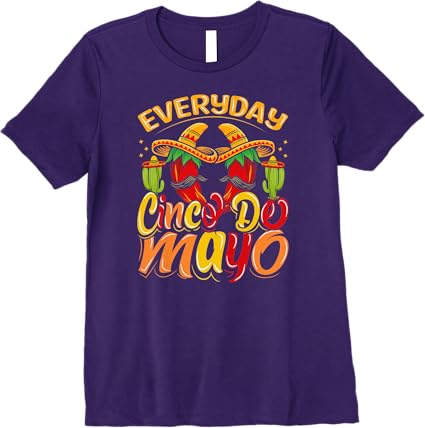 Cinco de Mayo Mexican Party Premium Women T-Shirt – Everyday Wear