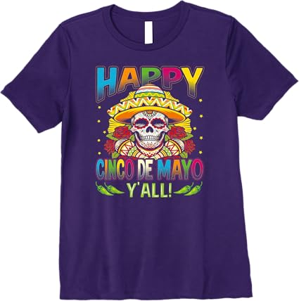 Cinco De Mayo Party Women T-Shirt - Happy Cinco De Mayo Y'All Premium Shirt