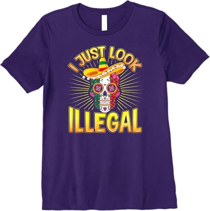 Cinco de Mayo Party Women T-Shirt - 'I Just Look Illegal' Premium Mexican Graphic Tee