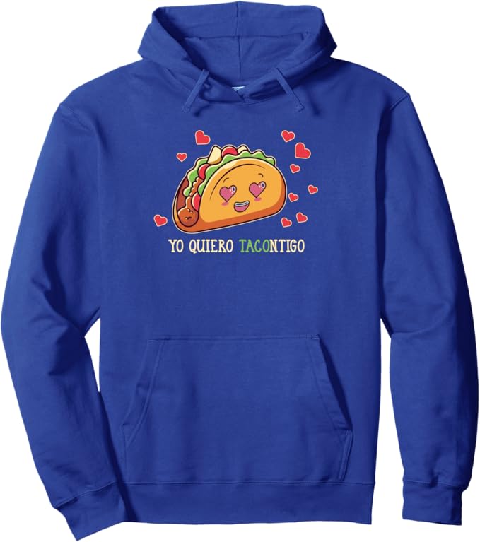 Yo Quiero Tacontigo Funny Taco Latina Mexicana Women Pullover Hoodie – Mexican Taco Lover Humor Apparel
