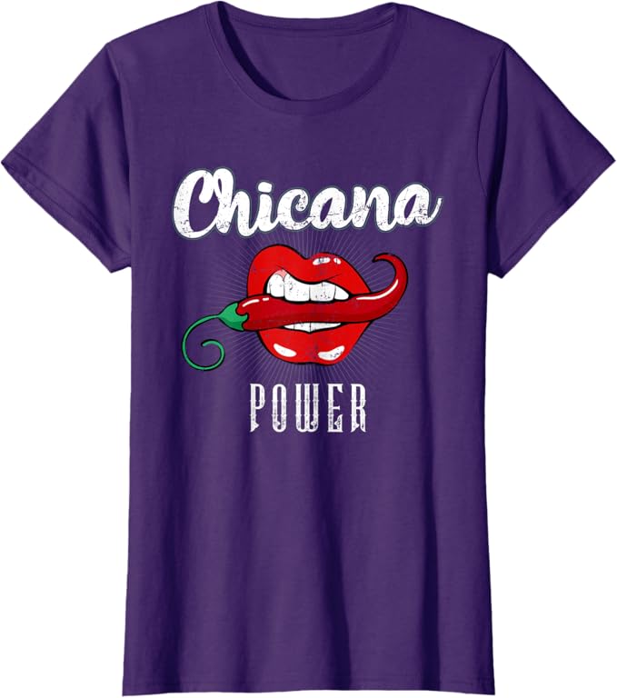 Chicana Power Latina Mexicana Women T-Shirt - Proud Mexican Apparel