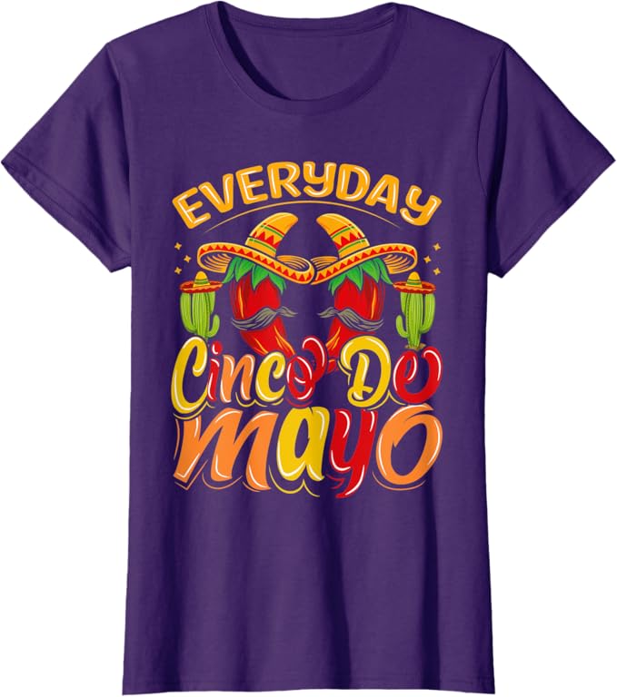 Cinco De Mayo Mexican Party Women  T-Shirt – Celebrate Every Day in Style