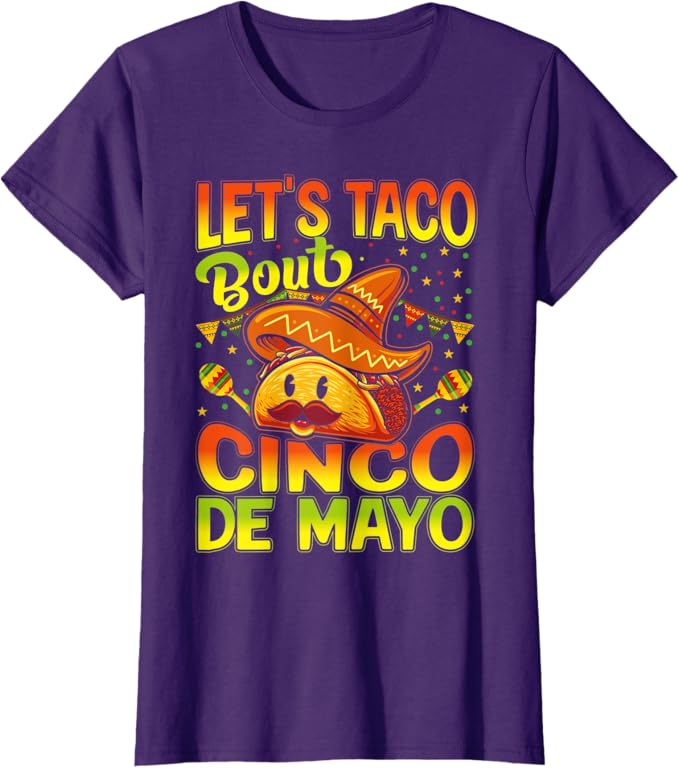 Cinco de Mayo Party Women T-Shirt - Let's Taco 'Bout Mexican Celebration Shirt