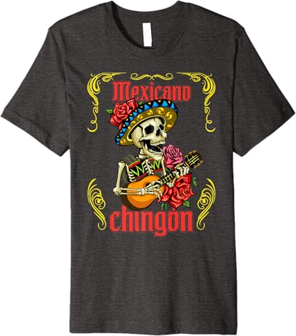 Mexicano Chingon Mariachi Skull Día de los Muertos Premium Men T-Shirt – Stylish Day of the Dead Shirt