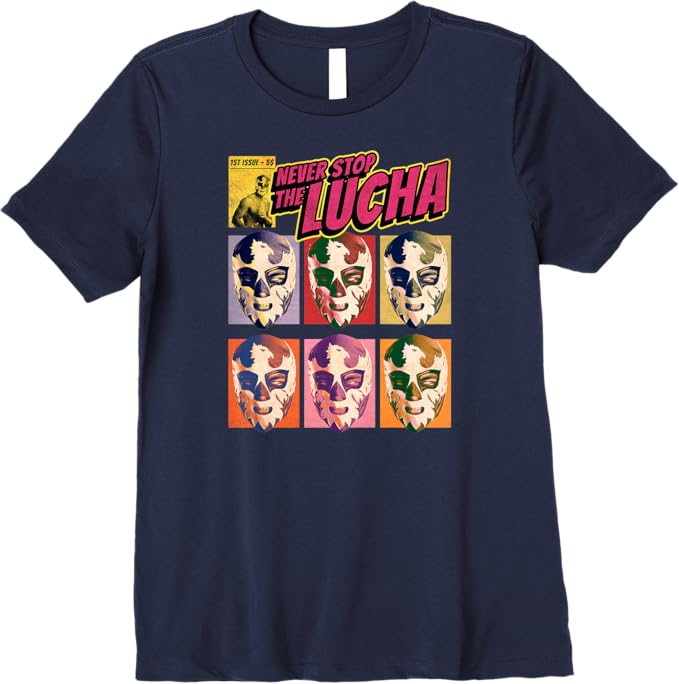 Never Stop The Lucha Women T-Shirt - Mexican Lucha Libre Wrestling Premium Apparel