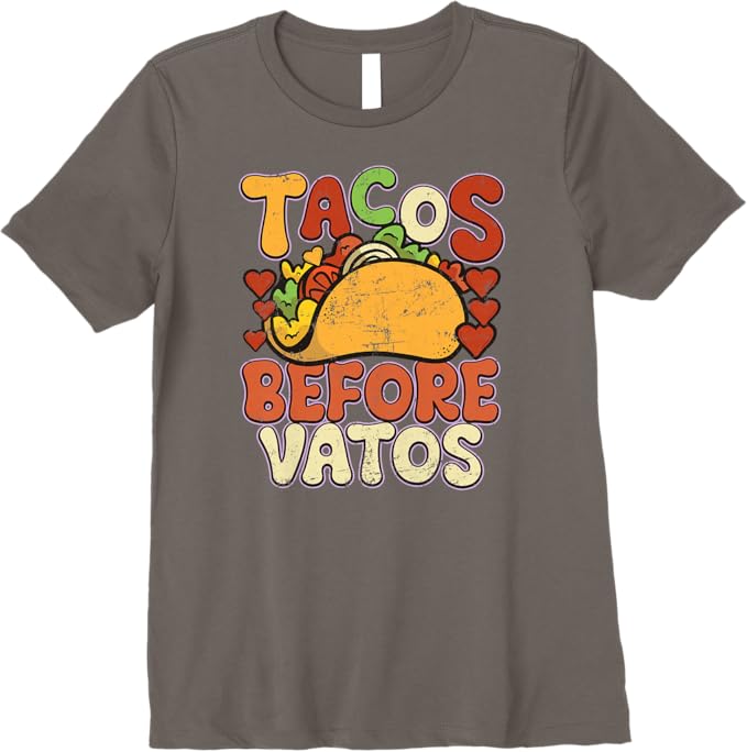 Tacos Before Vatos Women T-Shirt - Funny Vintage Mexican Chicano Premium Apparel