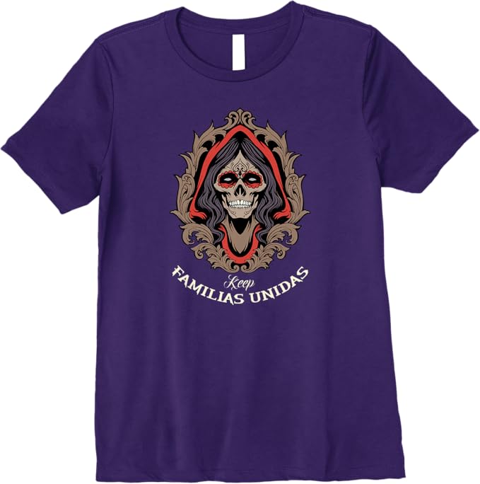 Keep Familias Unidas Women T-Shirt - Mexican Calaveras Skull Chicano Premium Apparel