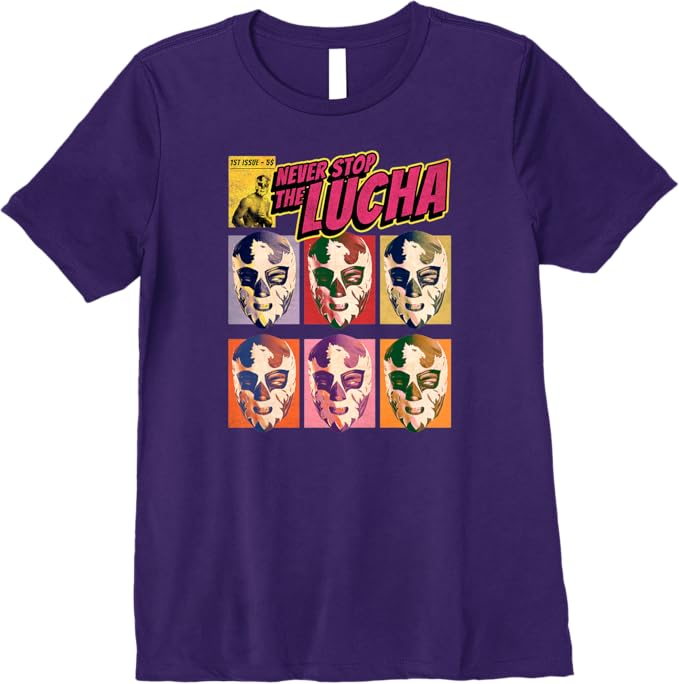Never Stop The Lucha Women T-Shirt - Mexican Lucha Libre Wrestling Premium Apparel