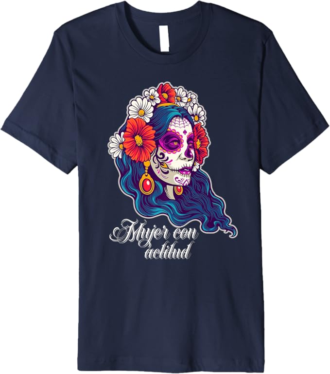 Mujer Con Actitud T-Shirt - Mexican Sugar Skull Men & Boys Premium Apparel
