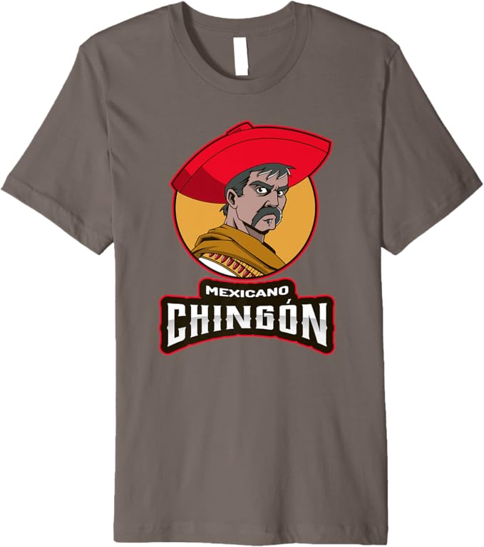 Mexicano Chingon T-Shirt - Chicano Hombre Mexican Men Premium Apparel