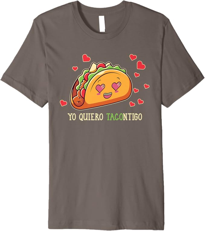 Yo Quiero Tacontigo T-Shirt - Funny Taco Latina Mexicana Men's Premium Apparel