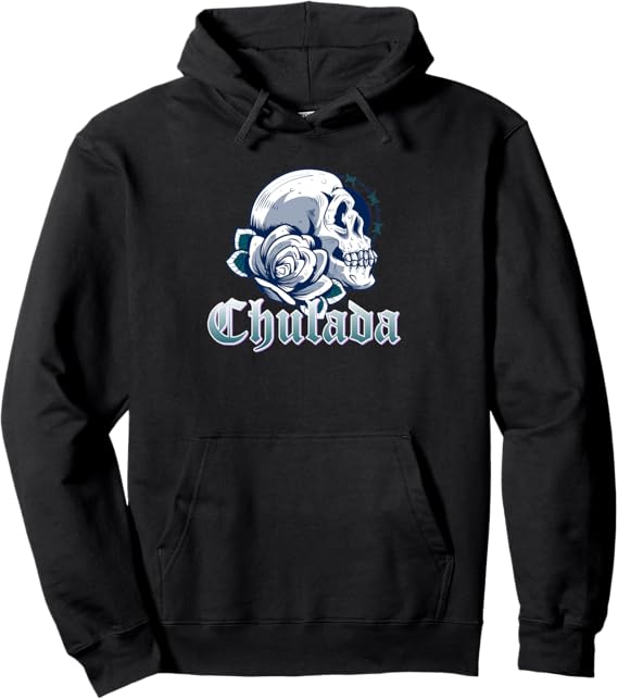 Chulada Skull Hoodie - Vintage Mexicana Mujer Women Pullover Sweatshirt