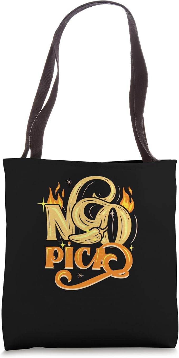 No Pica Mexican Latin Slang Chicano Tote Bag - Unique Cultural Design