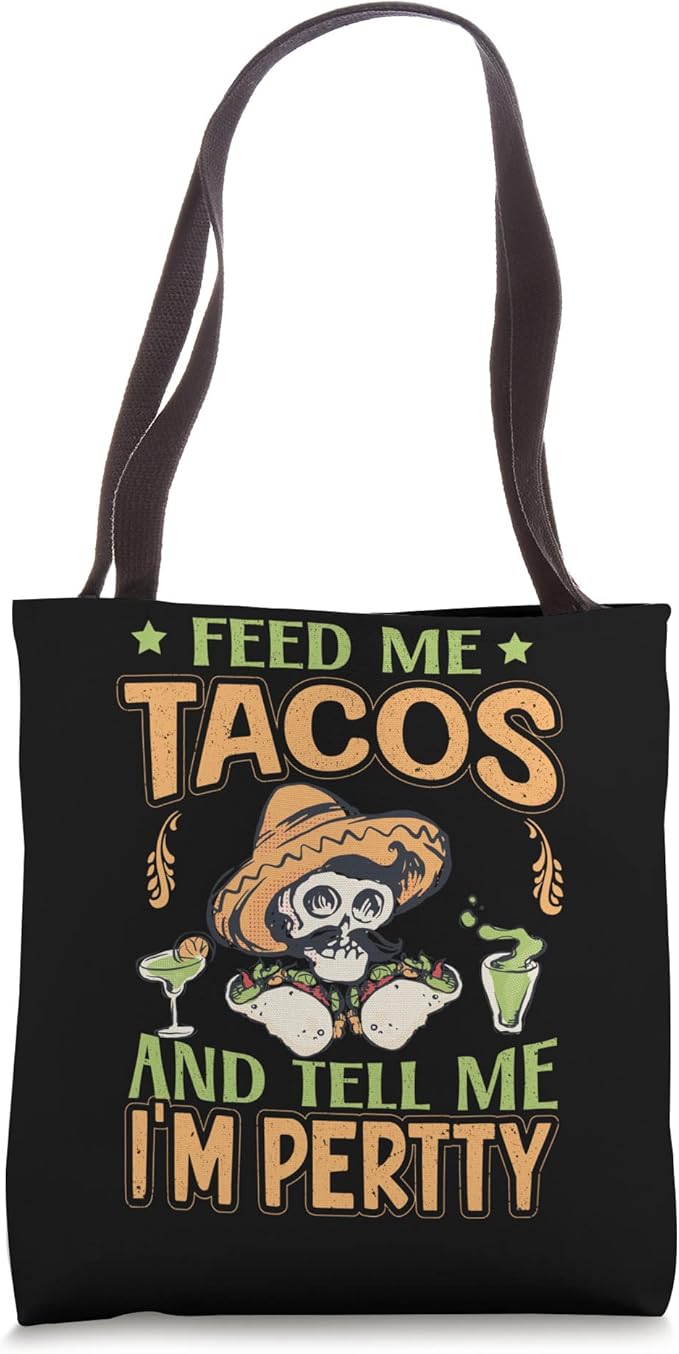 Cinco De Mayo Mexican Party Tote Bag - Feed Me Tacos Design