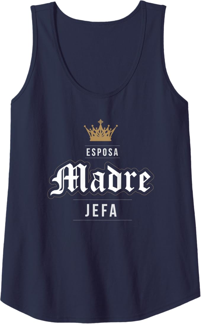 Esposa Madre Jefa Latina Women Mexicana Vintage Women Tank Top