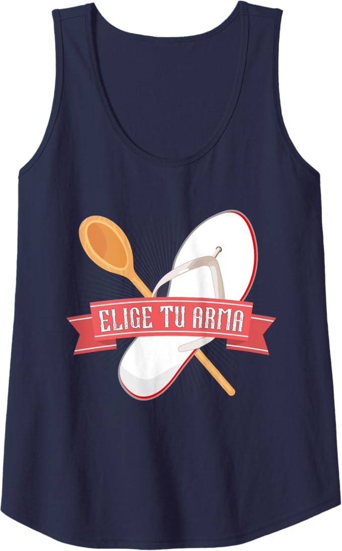 Elige Tu Arma Funny Latina Mexicana Chancla Women’s Tank Top