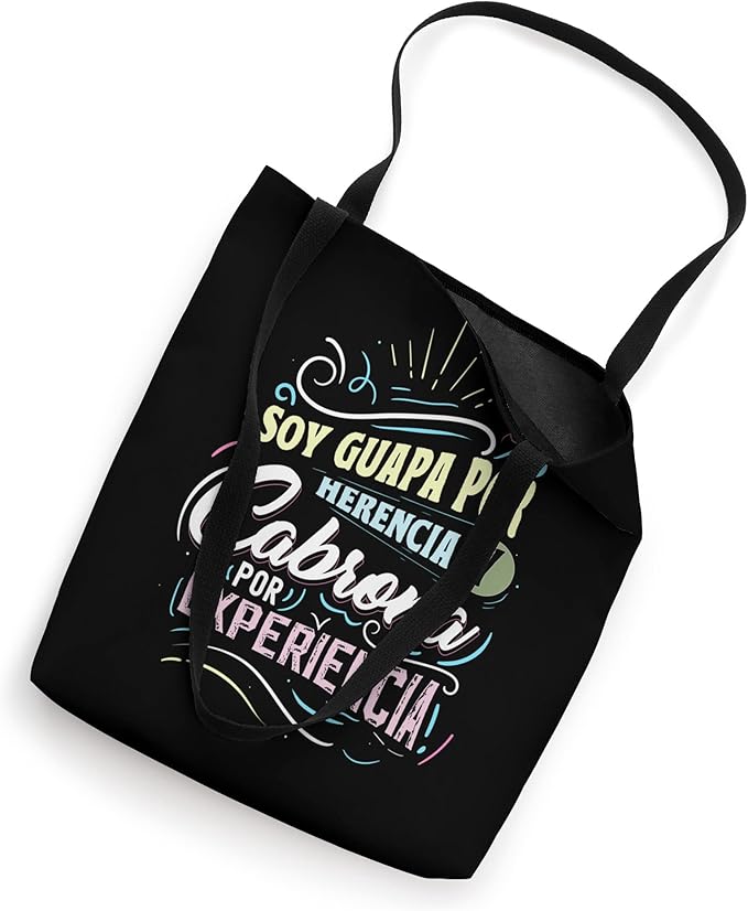 Mexicana Soy Guapa Por Herencia Y Cabrona Por Experiencia Tote Bag - Stylish Latinx Quote Bag