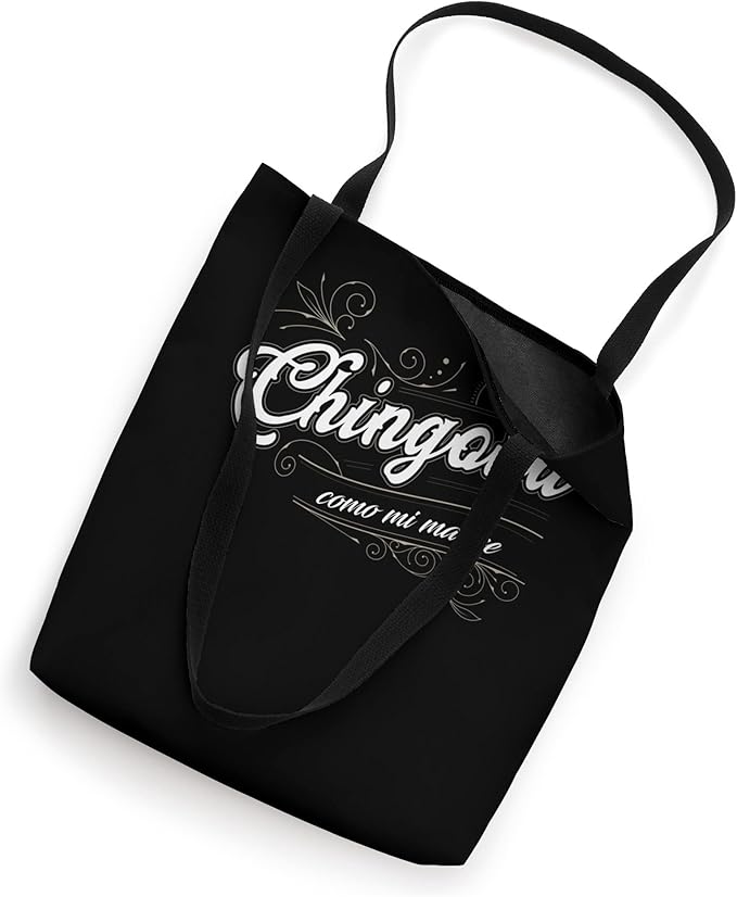 Chingona Como Mi Madre Mexicana Latina Power Tote Bag - Inspirational Hispanic Pride