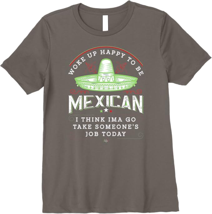 Funny Chicano 'Woke Up Happy To Be Mexican' Vintage Premium Women T-Shirt