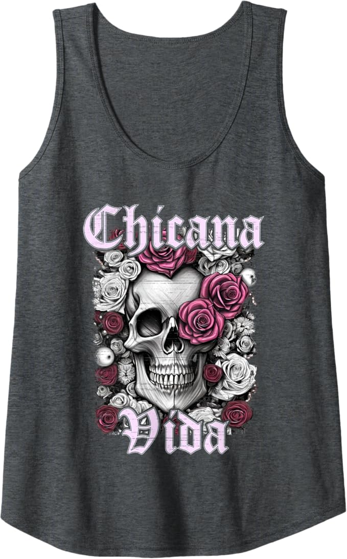 Chicana Vida Latina Mexicana Mujer Calaveras Skull Women's Tank Top