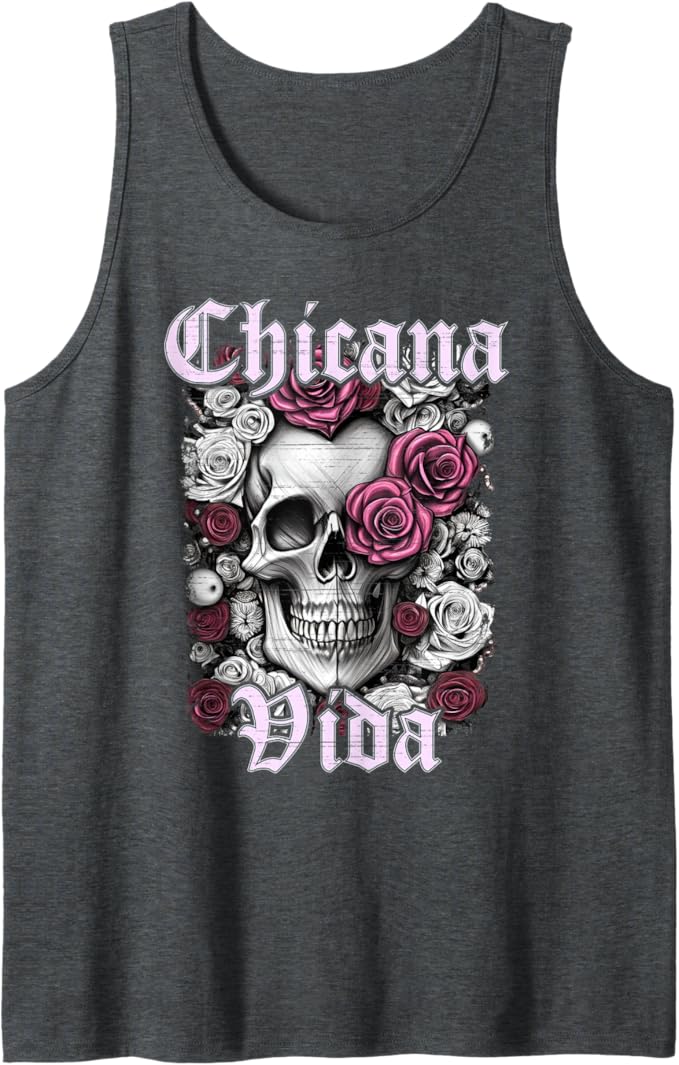 Chicana Vida Latina Mexicana Mujer Calaveras Skull Men's Tank Top