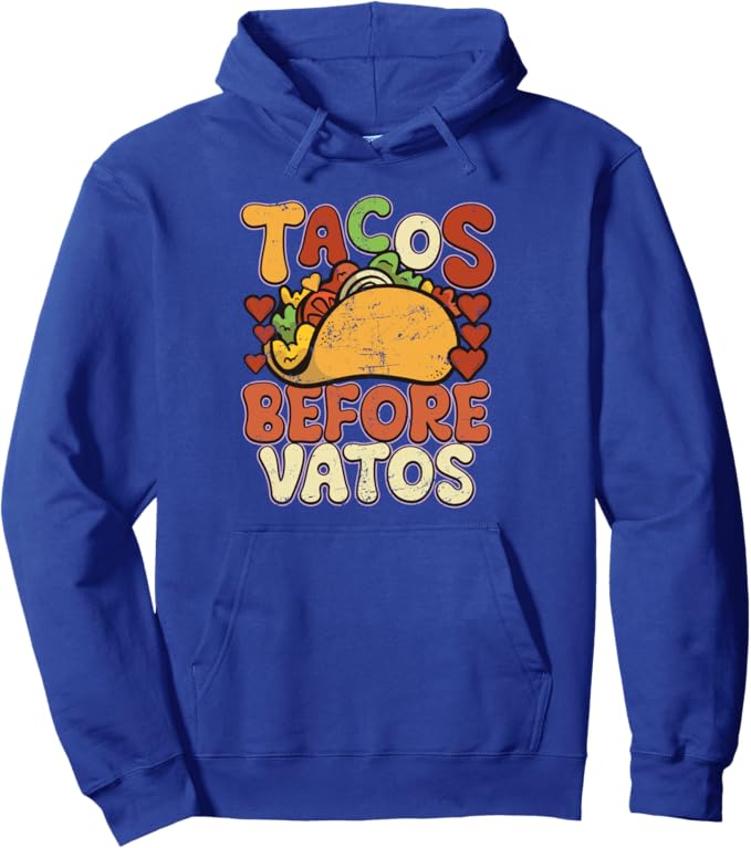 Tacos Before Vatos Funny Vintage Mexican Chicano Pullover Hoodie - Classic Retro Style