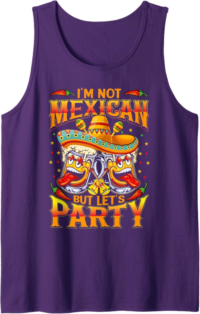 Cinco de Mayo Party Men Tank Top - I'm Not Mexican Shirt for Celebrations