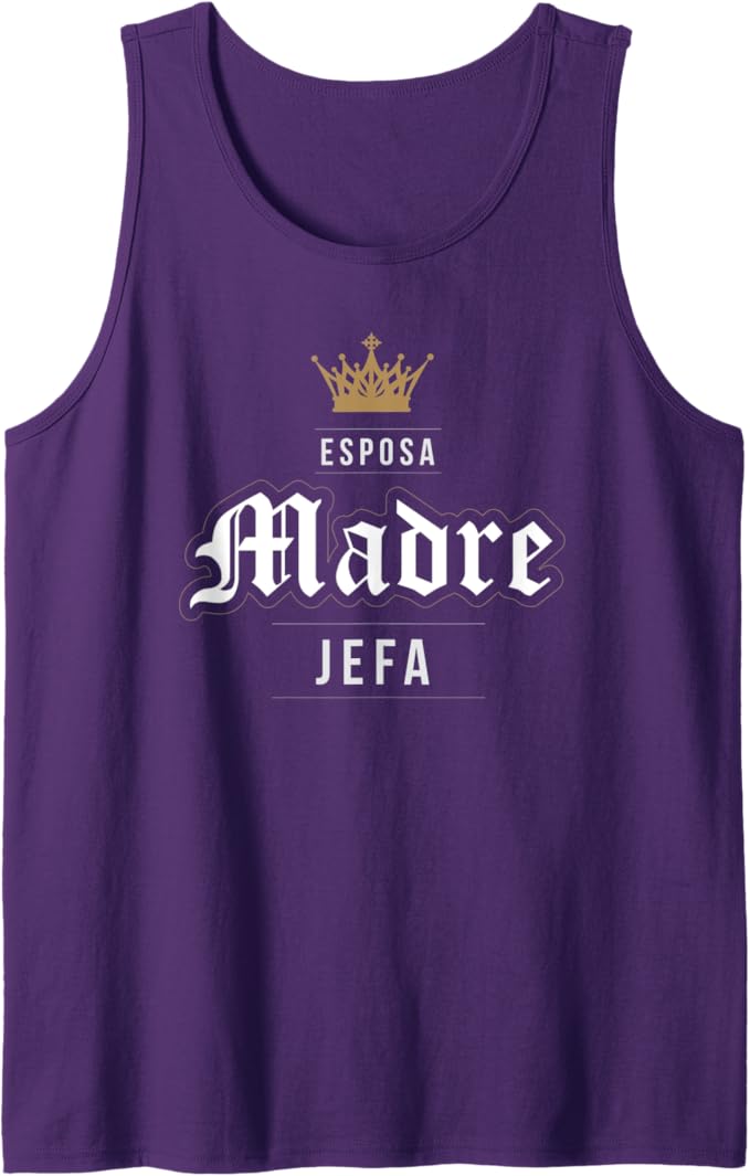 Esposa Madre Jefa Latina Women Mexicana Vintage Men Tank Top