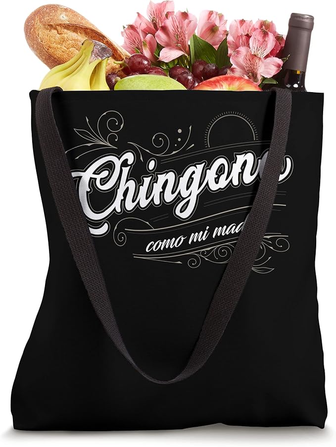 Chingona Como Mi Madre Mexicana Latina Power Tote Bag - Inspirational Hispanic Pride