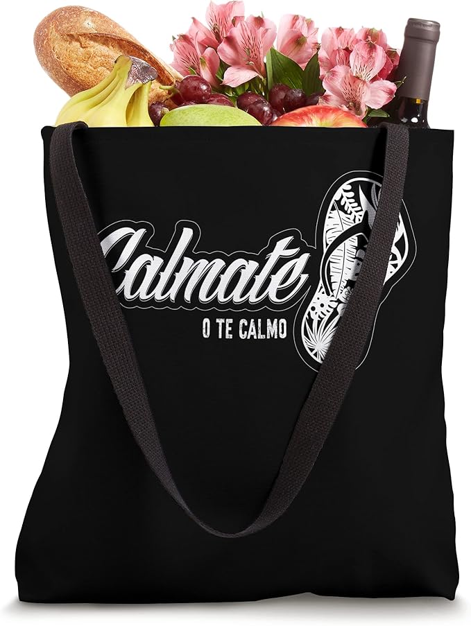 Mexican Latina 'Calmate O Te Calmo' Funny Chancla Tote Bag