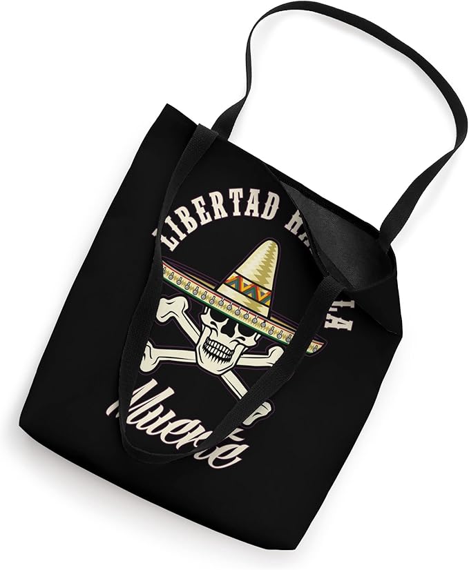 Libertad Hasta La Muerte Mexican Chicano Slang Tote Bag - Bold & Stylish Design