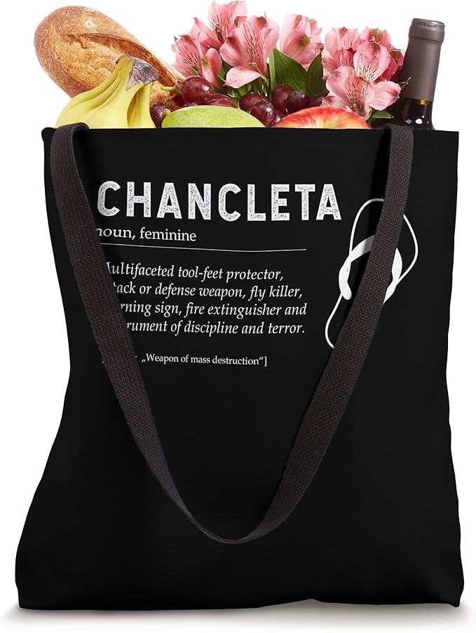 Funny Mexican Chicano Chancla Quote Tote Bag for Men and Women