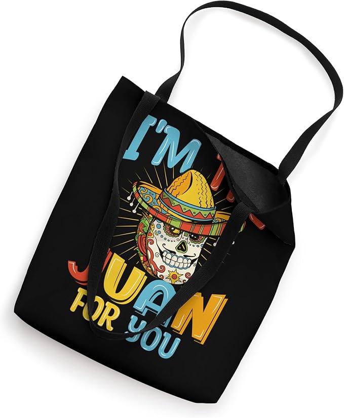 Mexican Cinco De Mayo Party 'I'm The Juan For You' Tote Bag