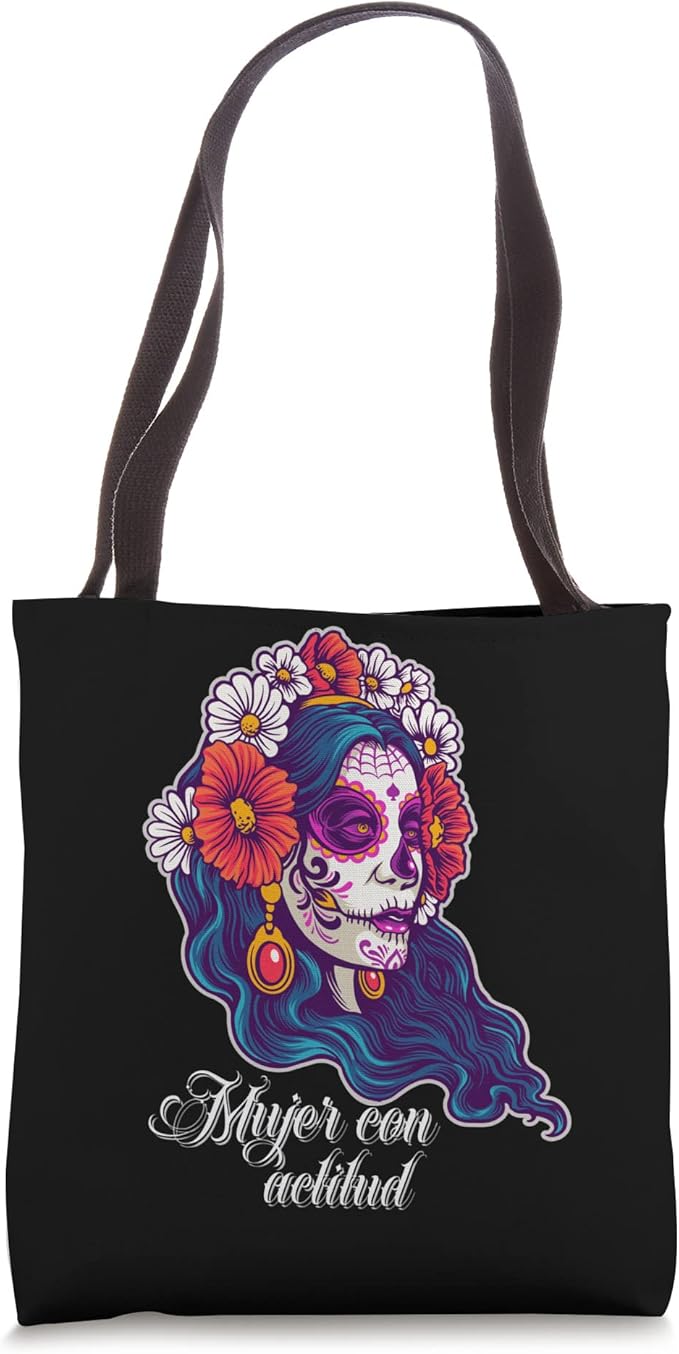 Mujer Con Actitud Mexican Sugar Skull Tote Bag for Women and Girls