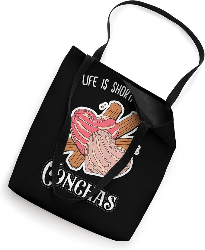 Life Is Short Eat The Conchas Funny Mexican Chicana Tote Bag - Stylish & Unique