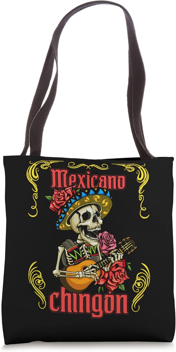 Mexicano Chingon Mariachi Skull Dia De Los Muertos Tote Bag – Unique Day of the Dead Design