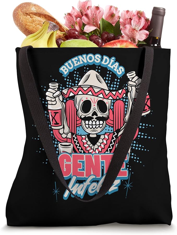 Buenos Dias Gente Infeliz Funny Chicano Hombre Mexican Tote Bag - Unique Hispanic Art